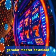 gerador master download